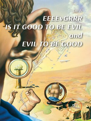 cover image of EEEEVGRRR is it good to be evil and evil to be good